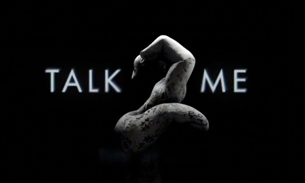 Talk 2 Me details — Plot, Cast, Release Date