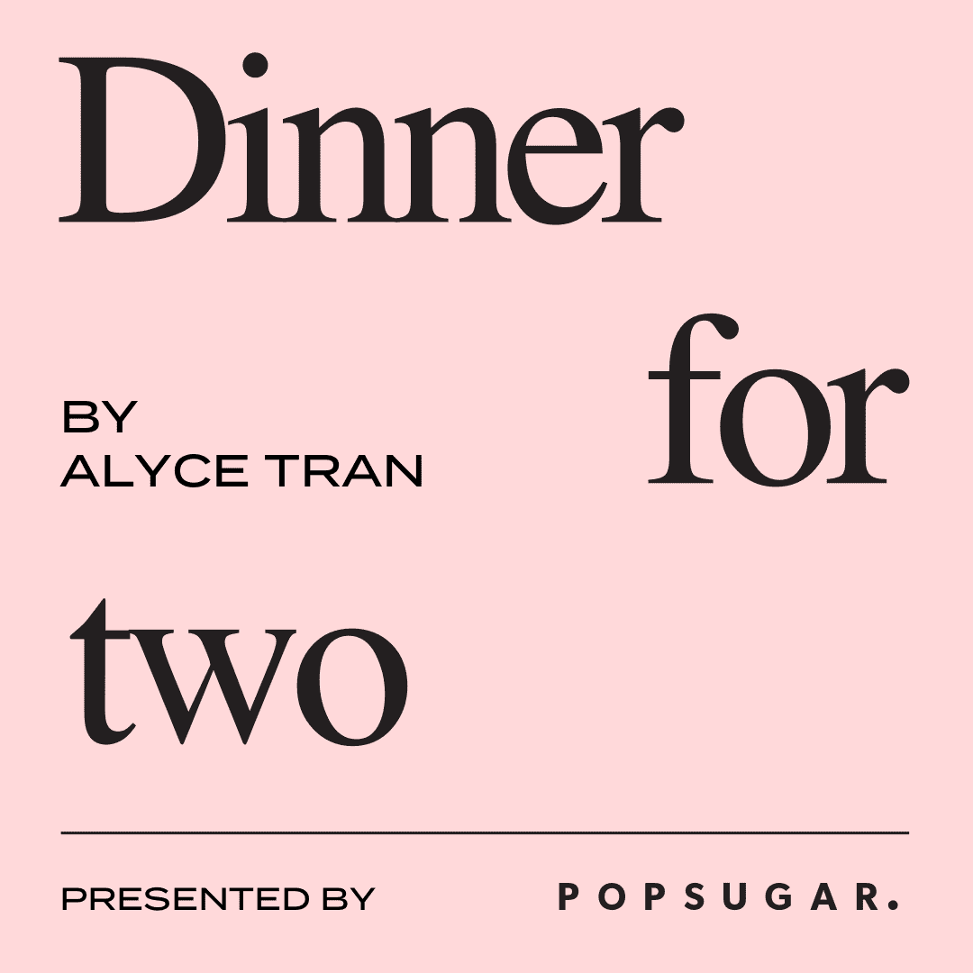 we-have-a-new-podcast-it-s-called-dinner-for-two-and-here-s-why-you